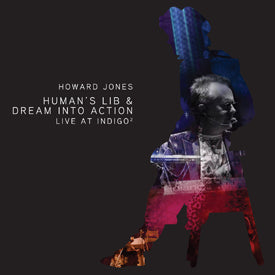 Human's Lib & Dream Into Action - Live at IndigO2
