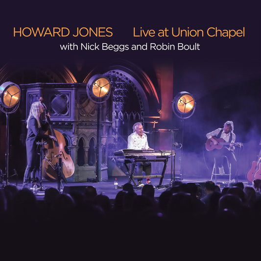 Howard Jones - Live at Union Chapel with Nick Beggs and Robin Boult - CD